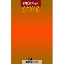 Etme / Babür Pınar