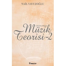 Uygulamalı Müzik Teorisi 2 - Nail Yavuzoğlu - İnkılap Kitabevi