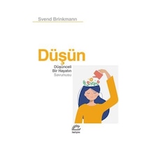 Düşün / Svend Brinkmann