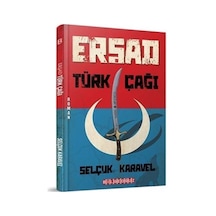 Erşad Türk Çağı - Selçuk Karavel - Bilgeoğuz Yayınları