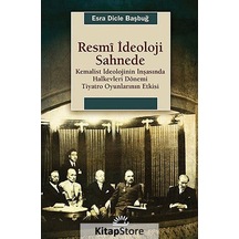 Resmi İdeoloji Sahnede - Dicle Başbuğ - İletişim Yayınları