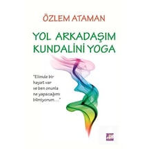 Yol Arkadaşım Kundalini Yoga / Özlem Ataman