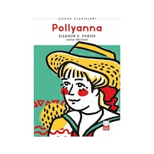 Pollyanna - Çocuk Klasikleri - Eleanor H. Porter - Kırmızı Kedi