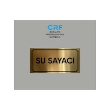 Gold Aluminyum Levha Su Sayacı Yazılı Arkası Yapışkanlı 10x20 Cm