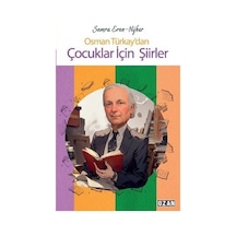 Osman Türkay'dan Çocuklar İçin Şiirler / Semra Eren Nijhar