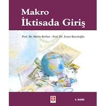 Makro İktisada Giriş - Metin Berber -  Ersan Bocutoğlu - Ekin Basım Yayın
