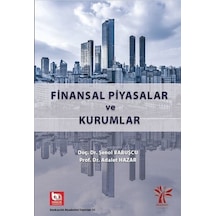 Finansal Piyasalar ve Kurumlar - Adalet Hazar - Akademi Consulting