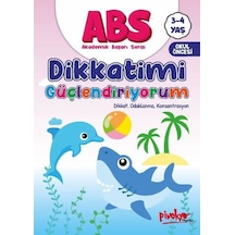 ABS Dikkatimi Güçlendiriyorum Dikkat Odaklanma Konsantrasyon 3 - 4 Yaş - Buçe Dayı - Pinokyo
