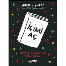 İçimi Aç Şimdi ve Yarınlar İçin Moral Deposu