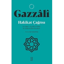 Hakikat Çağrısı - İmam Gazzali - Ketebe