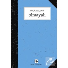 Olmayalı / Oruç Aruoba 9789753424233