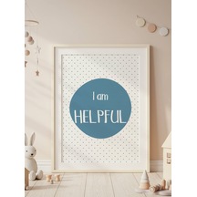I Am Helpful Dijital Baskı Poster Lacivert Çerçevesiz