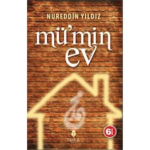 Mü'min Ev - Nureddin Yıldız - Tahlil Yayınları
