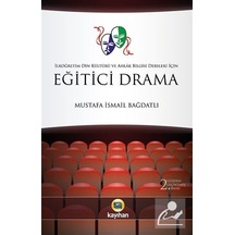 Eğitici Drama / Mustafa Ismail Bağdatlı