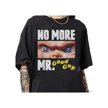 Flood Of Style Chucky No More Mr. Good Guy Erkek Kadın Tişörtü %100 Pamuklu Tişörtler Kısa Kollu Üstler Çok Renkli