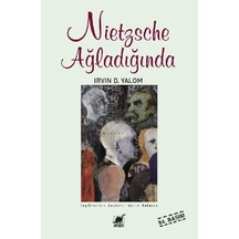 Nietzche Ağladığında - Irvın D.Yalom - Ayrıntı Yayınları