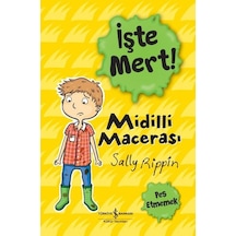 İşte Mert! Midilli Macerası - Sally Rippin - İş Bankası Kültür Yayınları