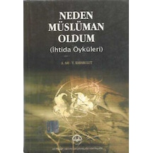 Neden Müslüman Oldum İhtida Öyküleri Aydoğan Arı & Yusuf Karabulut