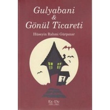 Gulyabani - Gönül Ticareti - Hüseyin Rahmi Gürpınar - Ez