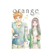 Orange Novel Cilt - 2 - Yui Tokiumi - Komik Şeyler