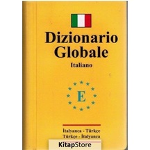 Italyanca Türkçe ve Türkçe Italyanca Global Sözlük / Selin Akt.