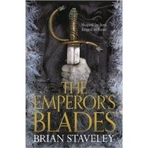 The Emperor's Blades (Chronicle of the Unhewn Throne 1) 9781447235828