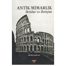 Antik Mimarlık / Deniz Kaplan