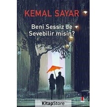 Beni Sessiz De Sevebilir Misin? / Dr. Kemal Sayar N11.482