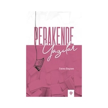 Perakende Yazılar / Fatma Bayram