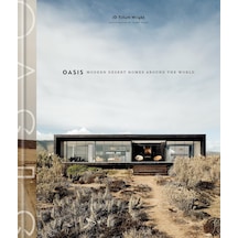 Oasis: Modern Desert Homes Around The World