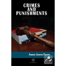 Crimes and Punishments - James Anson Farrer - Platanus Publishing