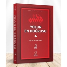 Yolun En Doğrusu 4 Karton Kapak / Prof. Dr. Mahmud Esad Coşan