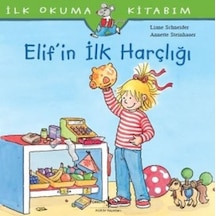 İlk Okuma Kitabım - Elif'in İlk Harçlığı - Rjcı-752257