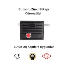 Zincirli Butonlu Kapı Otomatiği Bütün Dış Kapılara Uygun