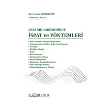 Ceza Muhakemesinde İspat ve Yöntemleri
