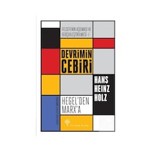 Felsefe'nin Aşılması ve Gerçekleştirilmesi 1. Cilt - Hans Heinz Holz - Yordam Kitap