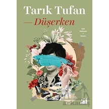 Düşerken - Tarık Tufan - Doğan Kitap