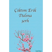 Çıktım Erik Dalına Şerh