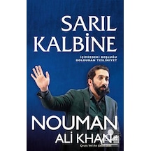 Sarıl Kalbine & İçimizdeki Boşluğu Dolduran Teslimiyet / Nouma...