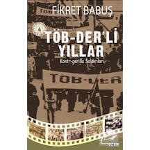 TÖB-Der'li Yıllar ve Kontr-Gerilla Saldırıları - Fikret Babuş - Ozan Yayıncılık