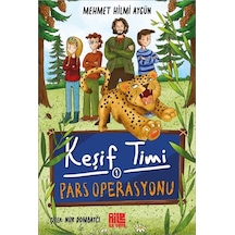Keşif Timi 1 / Pars Operasyonu / Mehmet Hilmi Aygün