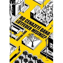 Bu Cenazeyi Bana Lütfeder Misiniz