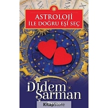 Astroloji ile Doğru Eşi Seç / Didem Şarman