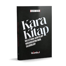 Kara Kitap Milleti Nasıl Aldattılar Mukaddesâtına Nasıl Saldırdılar