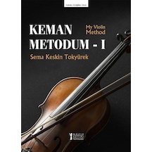 Keman Metodum 1 / My Violin Method 1 / Sema Keskin Tokyürek