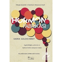 Hormon Fabrikası / Saskia Goldschmidt