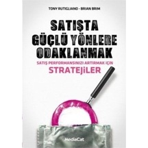 Satışta Güçlü Yönlere  Odaklanmak