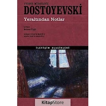 Yeraltından Notlar / Fyodor Mihailoviç Dostoyevski N11.4742