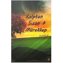 Kalpten Sızan Mürekkep / Hüdara