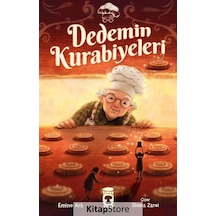 Dedemin Kurabiyeleri - Emine Arlı - Timaş Çocuk